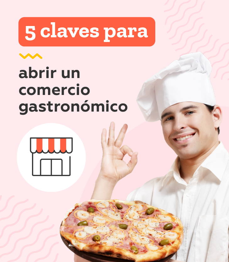 5 claves para abrir un comercio gastronómico