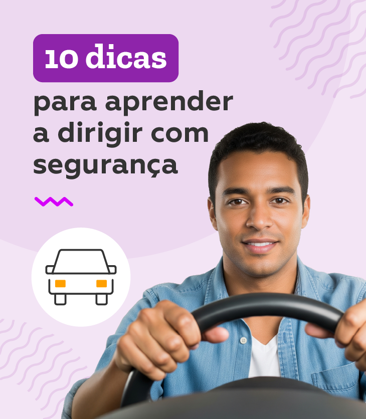 10 dicas para aprender a dirigir com segurança